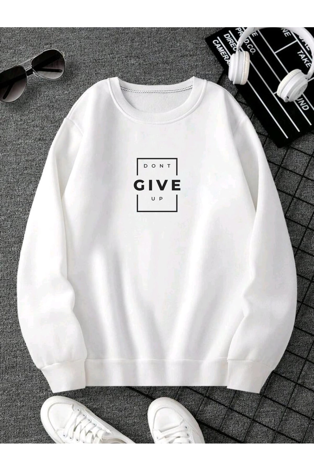 DONT GİVE UP SWEATSHİRT
