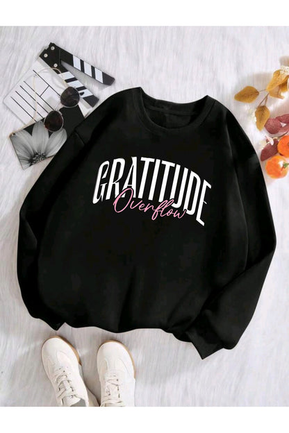 GRATITUDE OVERFLOW Baskılı Bisiklet Yaka Pamuklu Unisex Sweatshirt
