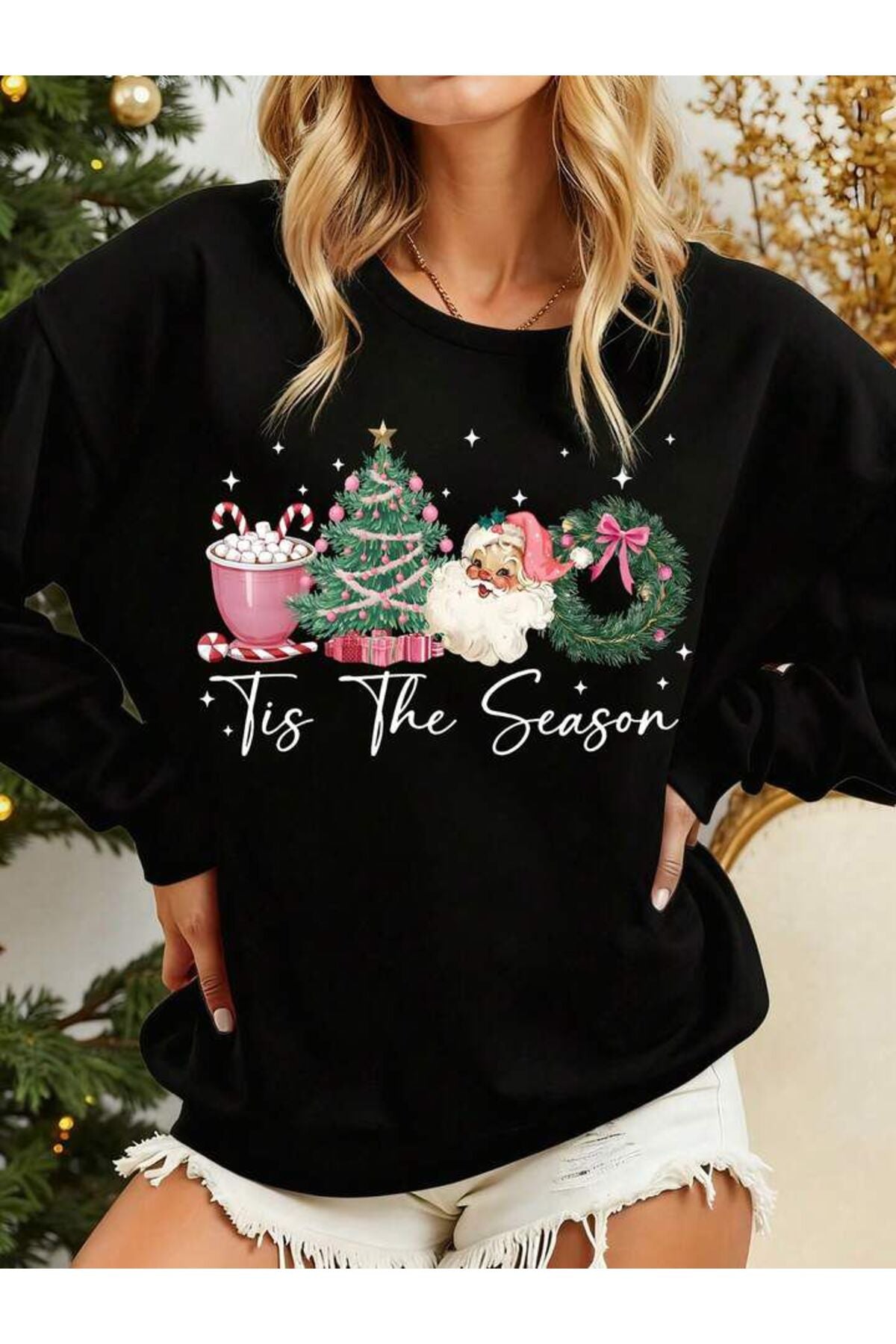 Tis The Season Yılbaşı Sweatshirt
