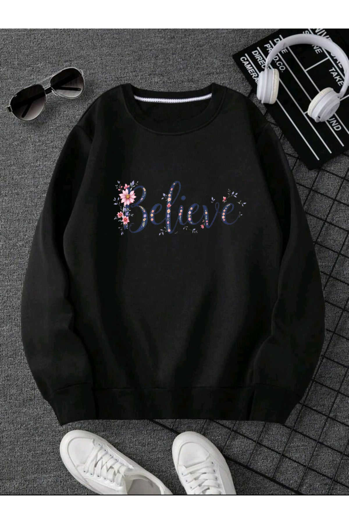Believe Baskılı ( SWEATSHİRT )