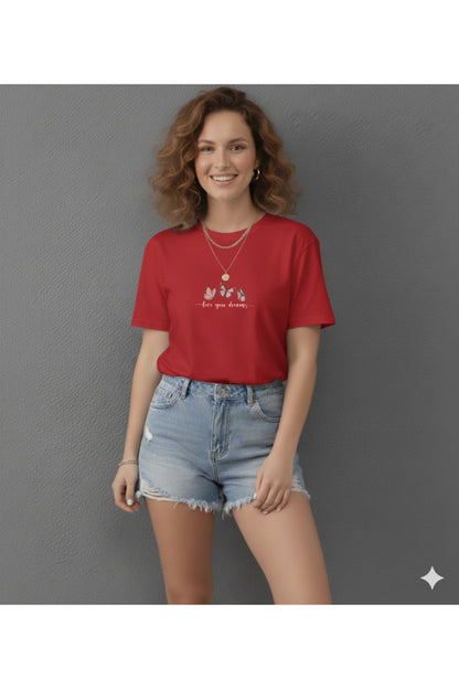 Live Your Dreams Baskılı Kadın Regular Kalıp T-Shirt