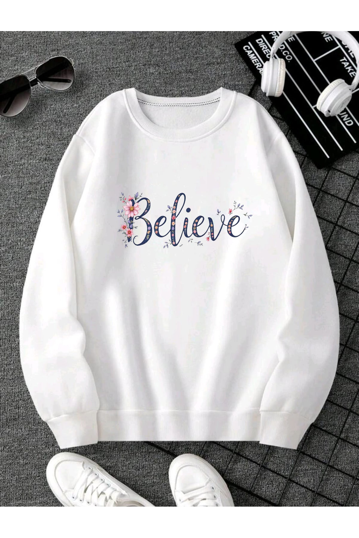 Believe Baskılı ( SWEATSHİRT )